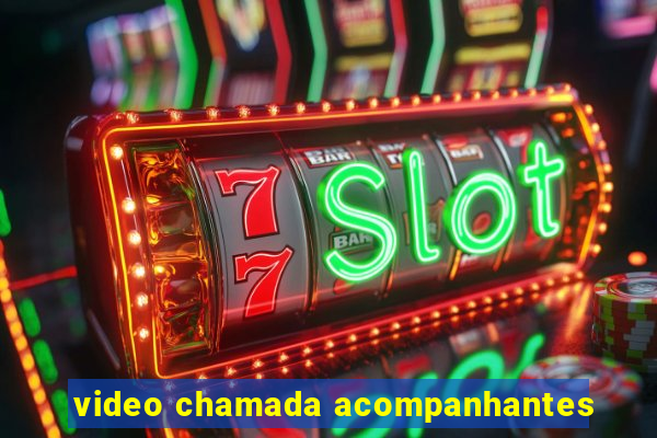 video chamada acompanhantes